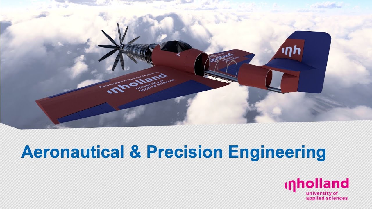 Aeronautical & Precision Engineering Inholland Delft